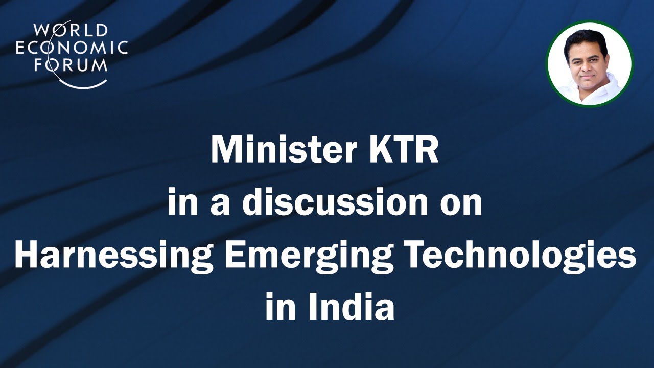 Minister KTR in a discussion on 'Harnessing Emerging Technologies in India' at World Economic Forum