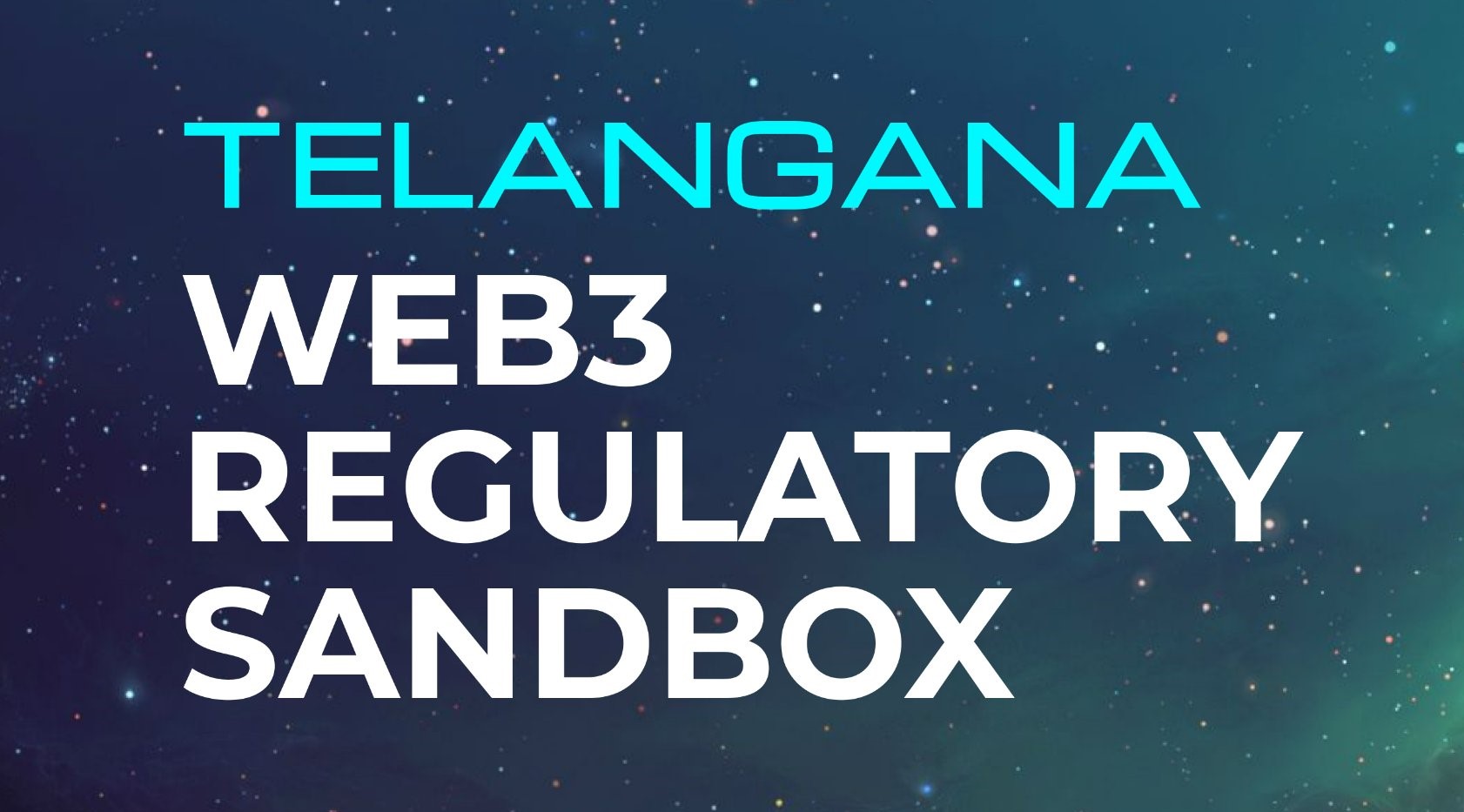 Telangana Officially Launched The Web 3.0 Regulatory Sandbox